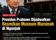 Presiden Prabowo Dijadwalkan Resmikan Museum Marsinah di Nganjuk.