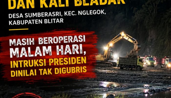 Tambang Pleret dan Kali Bladak Masih Beroperasi Malam Hari, Instruksi Presiden Dinilai Tak Digubris.
