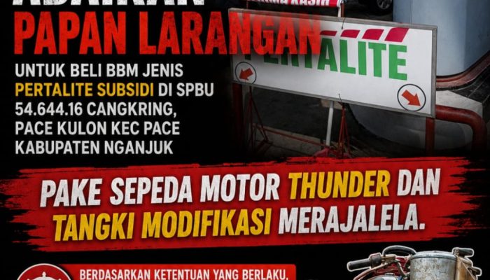 Diduga Masih Marak, Penyalahgunaan BBM Subsidi Jenis Pertalite di Wilayah Hukum Polres Nganjuk