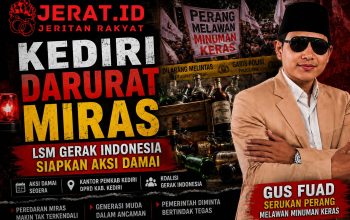 Kediri Darurat Miras, LSM Gerak Indonesia Siapkan Aksi Damai; Gus Fuad Serukan Perang Melawan Minuman Keras 3 IMG 20260721 WA0026