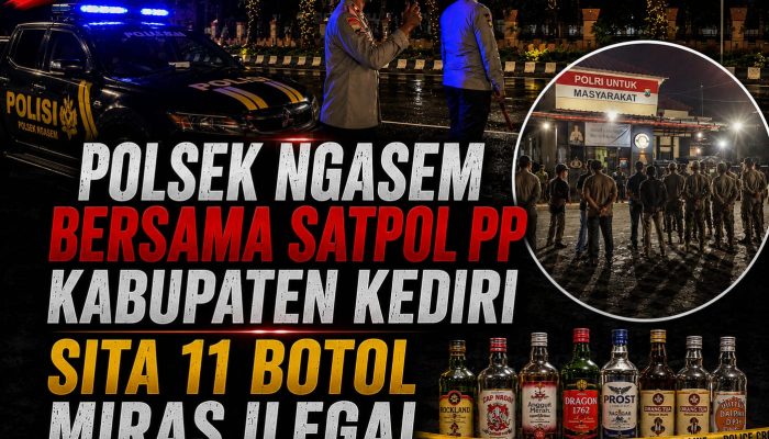 POLSEK NGASEM BERSAMA SATPOL PP KABUPATEN KEDIRI SITA 11 BOTOL MIRAS ILEGAL DALAM OPERASI CIPTA KONDISI