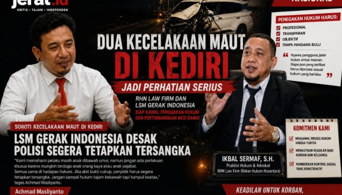 Dua Kecelakaan Maut di Kediri Disorot, RHN Law Firm dan LSM Gerak Indonesia Kawal Penegakan Hukum