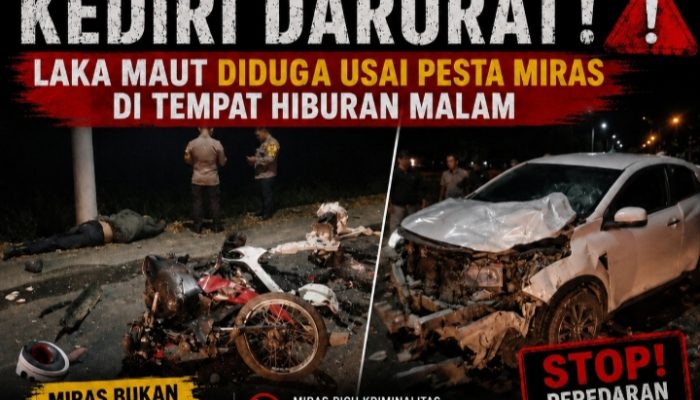 Kediri Darurat Minuman Keras…!!!! Terjadi Laka DidugaUsai Pesta Miras di Tempat Hiburan Malam.