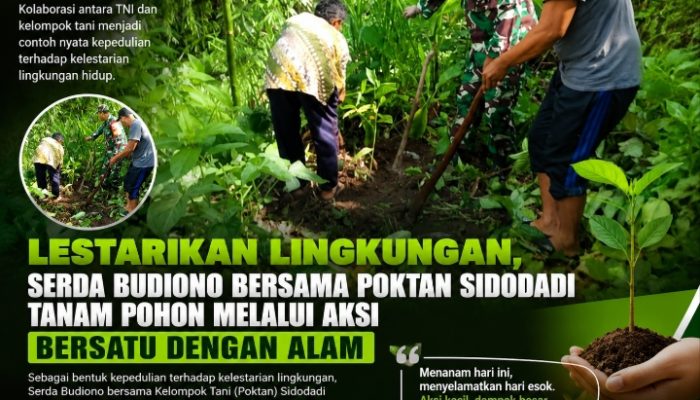 Lestarikan Lingkungan, Serda Budiono Bersama Poktan Sidodadi Tanam Pohon Melalui Aksi Bersatu Dengan Alam