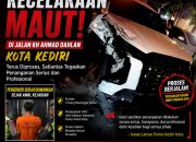Kecelakaan Maut di Jalan KH Ahmad Dahlan Kota Kediri Terus Diproses, Satlantas Tegaskan Penanganan Serius dan Profesional