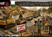 PROYEK TOL TRILIUNAN RUPIAH GUDANG GARAM DILAPORKAN, DIDUGA GUNAKAN MATERIAL DARI TAMBANG ILEGAL