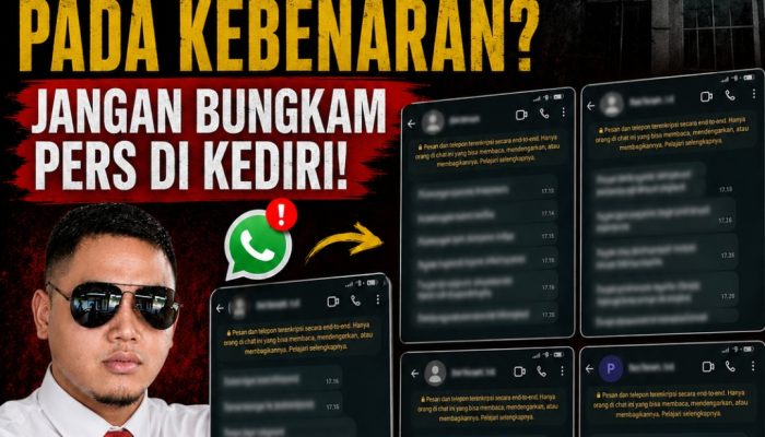 TEROR TERHADAP WARTAWAN: SIAPA TAKUT PADA KEBENARAN? JANGAN BUNGKAM PERS DI KEDIRI