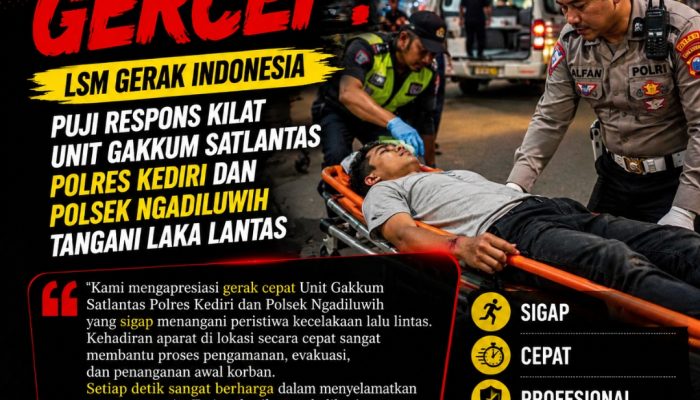 SIGAP DAN GERCEP! LSM Gerak Indonesia Apresiasi Respons Cepat Unit Gakkum Satlantas Polres Kediri dan Polsek Ngadiluwih dalam Penanganan Kecelakaan Lalu Lintas