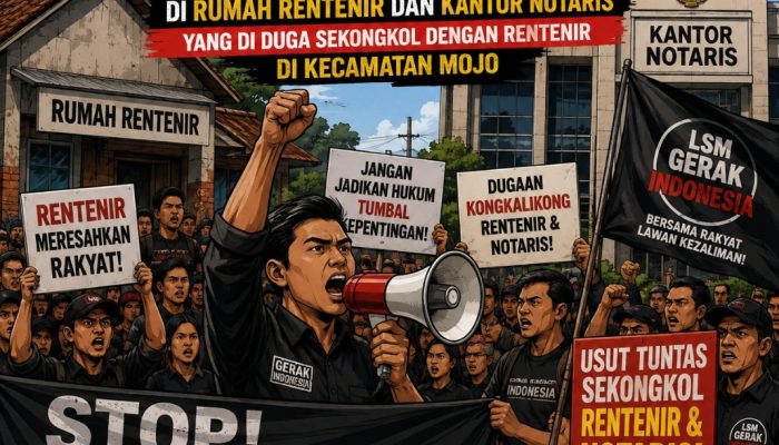 LSM Gerak Indonesia Siap Gelar Aksi di Mojo, Soroti Dugaan Praktik Rentenir dan Keterlibatan Oknum Notaris